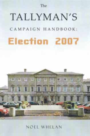 Cover of The Tallyman's Campaign Handbook - Election 2007
