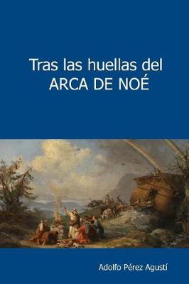 Book cover for Tras Las Huellas del Arca de No