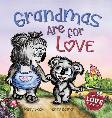 Book cover for Grandmas Are for Love