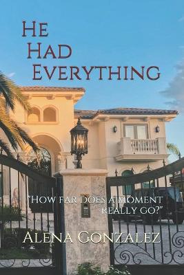 Book cover for He Had Everything