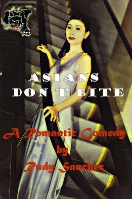 Book cover for Asians don't Bite