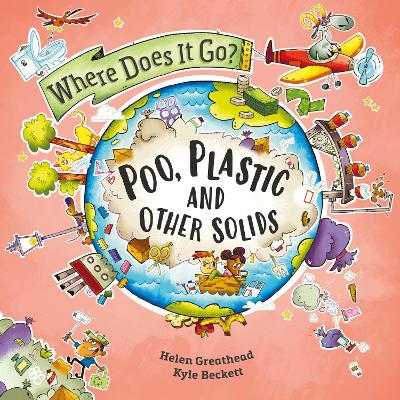 Cover of Where Does It Go?: Poo, Plastic and Other Solids