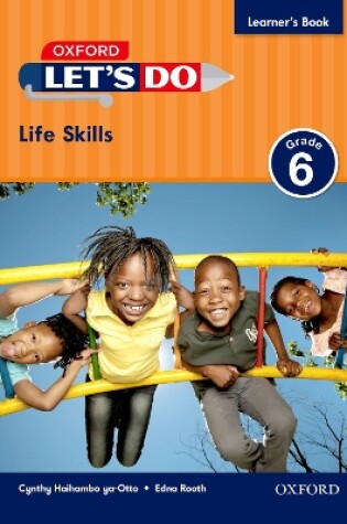 Cover of Let's do Life Skills (Namibia): Grade 6: Learner's Book