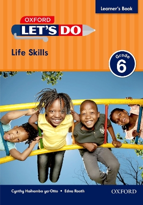 Book cover for Let's do Life Skills (Namibia): Grade 6: Learner's Book