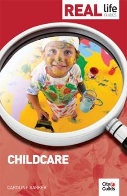 Cover of Real Life Guide: Childcare