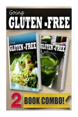 Cover of Gluten-Free Italian Recipes and Gluten-Free Vitamix Recipes