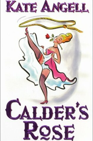 Cover of Calder's Rose