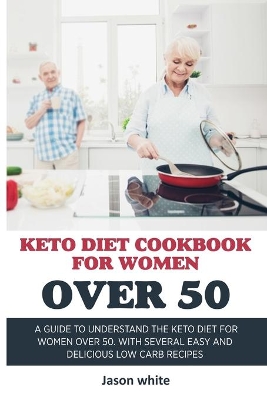 Book cover for Keto Diet Cookbook for Women Over 50