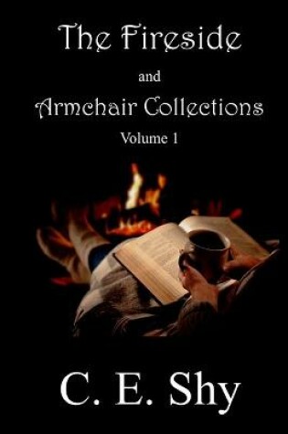 Cover of The Fireside and Armchair Collections Volume I
