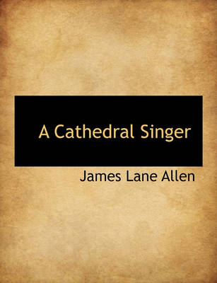 Book cover for A Cathedral Singer