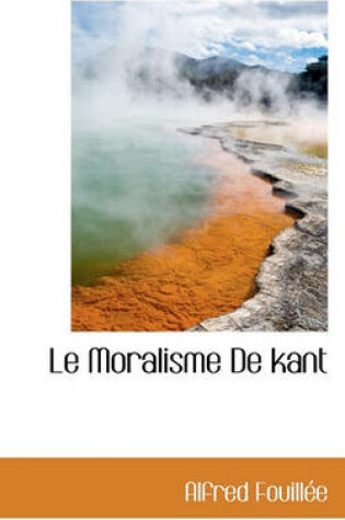 Cover of Le Moralisme de Kant