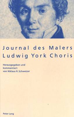 Book cover for Journal Des Malers Ludwig York Choris