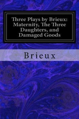 Book cover for Three Plays by Brieux