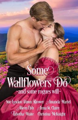 Book cover for Some Wallflowers Do