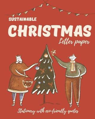 Book cover for Sustainable Christmas letter paper. Stationery with Eco-friendly quotes