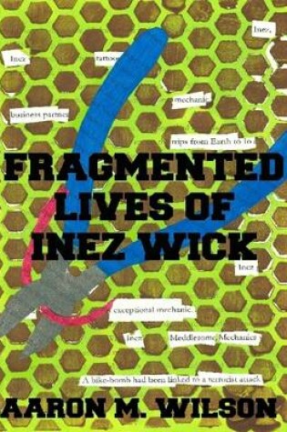 Cover of Fragmented Lives of Inez Wick