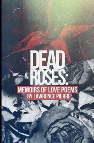 Cover of Dead Roses