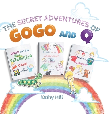 Book cover for The Secret Adventures of Gogo and Q