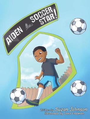 Book cover for Aiden, the Soccer Star!