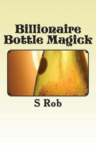 Cover of Billionaire Bottle Magick