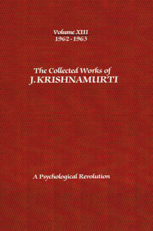 Cover of The Collected Works of J.Krishnamurti  - Volume XIII 1962-1963