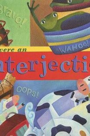 Cover of Word Fun If You Were an Interjection