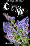 Book cover for Calling The Wolf