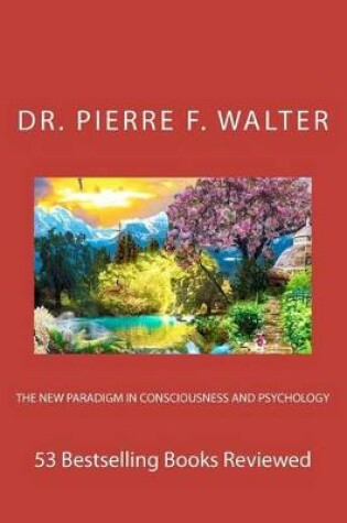 Cover of The New Paradigm in Consciousness and Psychology