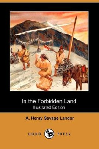 Cover of In the Forbidden Land (Illustrated Edition) (Dodo Press)