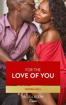 Book cover for For The Love Of You