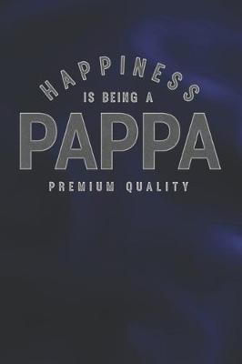 Book cover for Happiness Is Being A Pappa Premium Quality