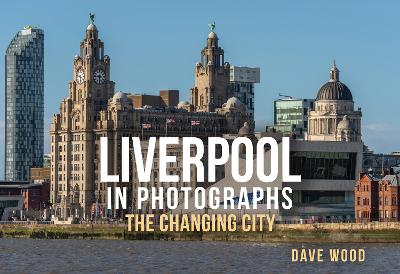 Book cover for Liverpool in Photographs