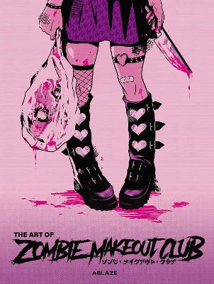 Book cover for The Art of Zombie Makeout Club Deluxe Edition