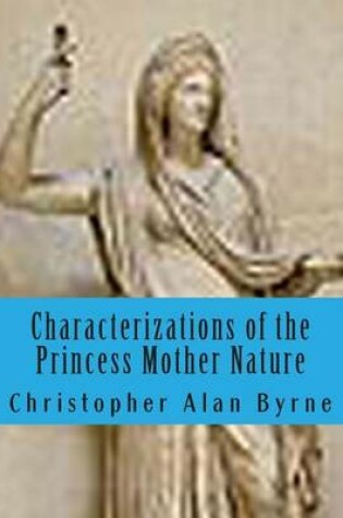 Cover of Characterizations of the Princess Mother Nature