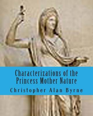 Book cover for Characterizations of the Princess Mother Nature