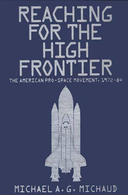 Book cover for Reaching for the High Frontier