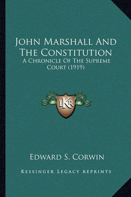 Book cover for John Marshall and the Constitution John Marshall and the Constitution