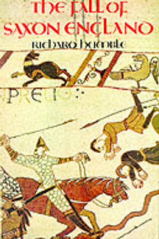 Cover of Fall of Saxon England