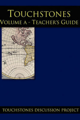 Cover of Touchstones Volume a Teachers Guide