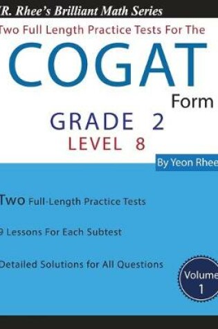 Cover of Two Full Length Practice Tests for the CogAT Form 7 Level 8 (Grade 2)