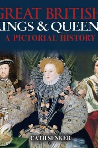 Cover of Great British Kings & Queens