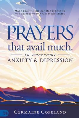 Book cover for Prayers that Avail Much to Overcome Anxiety and Depression
