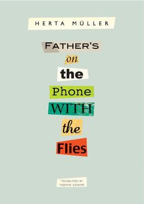 Book cover for Father's on the Phone with the Flies