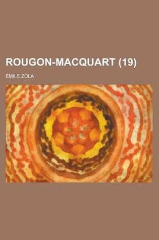 Cover of Rougon-Macquart (19)