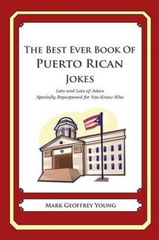 Cover of The Best Ever Book of Puerto Rican Jokes