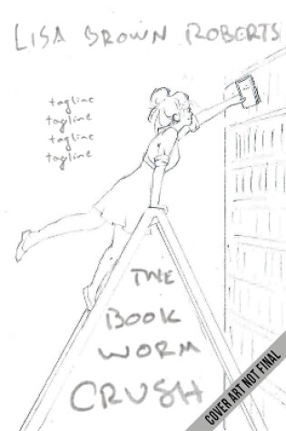 Cover of The Bookworm Crush