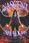 Book cover for Nascent Shadow