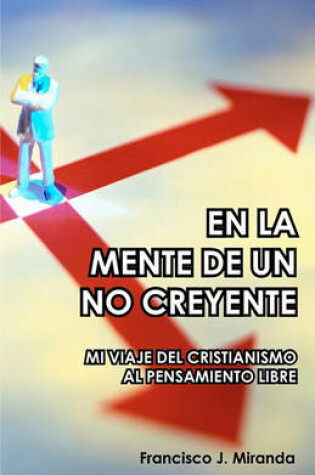 Cover of En La Mente De Un No Creyente