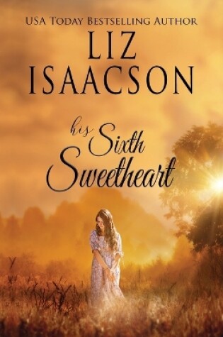Cover of His Sixth Sweetheart
