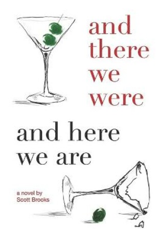 Cover of And There We Were and Here We Are